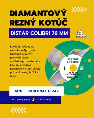Presnosť v každom milimetri 💎 Diamantový kotúč Distar Colibri 76 mm – majster jemných rezov do keramiky, gresu aj...